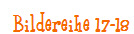   Bildereihe 17-18