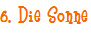 6. Die Sonne